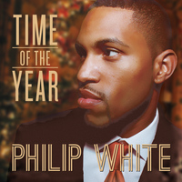 Philip White - Time of the Year