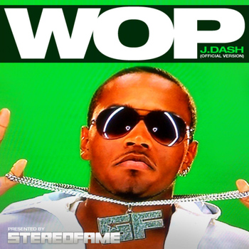 J. Dash - Wop (Official Version)