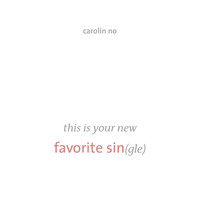 Carolin No - Favorite Sin