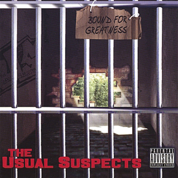 The Usual Suspects - Bound for Greatness (Explicit)