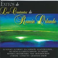 Los Cantantes De Ramon Orlando - Exitos De Los Cantantes De Ramon Orlando