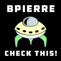 Bpierre - Check This