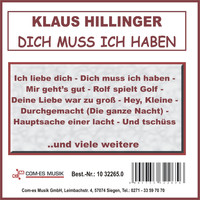 Klaus Hillinger - Dich muss ich haben