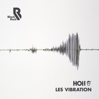 HOI! - Les Vibration