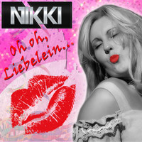 Nikki - Oh Oh, Liebelein (Radio Edition)