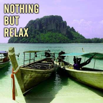 Various Artists - Nothing but Relax