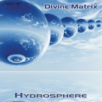 Divine Matrix - Hydrosphere