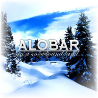 Alobar - In a Snowbound Land