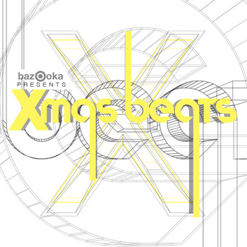Various Artists - Bazooka Presents Xmas Beats