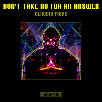 Claudio fiore - Don't Take No for an Answer