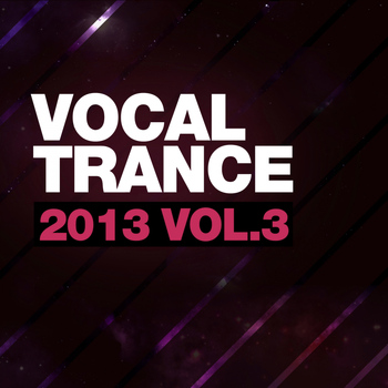 Various Artists - Vocal Trance 2013 Vol.3