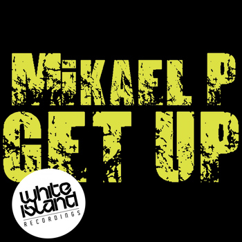 Mikael P - Get Up