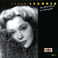 Zarah Leander - Der Wind hat mir ein Lied erzählt, Vol. 1