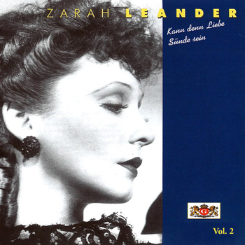 Zarah Leander - Kann denn Liebe Sünde sein, Vol. 2