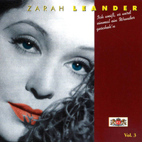 Zarah Leander - Ich weiß, es wird einmal ein Wunder gescheh'n, Vol. 3