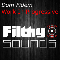 Dom Fidem - Work In Progressive