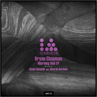 Bryan Chapman - Morning Bell EP
