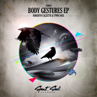 Roberto Calzetta & Twin Soul - Body Gestures EP
