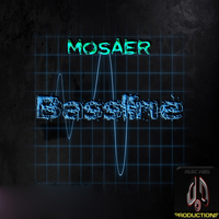 Mosaer - Bassline