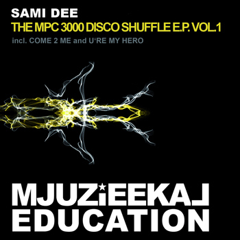 Sami Dee - The MPC 3000 Disco Shuffle Vol.1