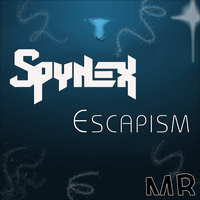 Spynex - Escapism