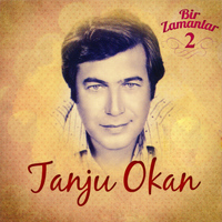 Tanju Okan - Bir Zamanlar, Vol. 2