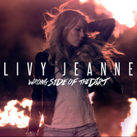 Livy Jeanne - Wrong Side of the Dirt