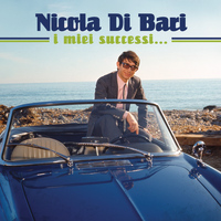 Nicola Di Bari - I Miei Successi