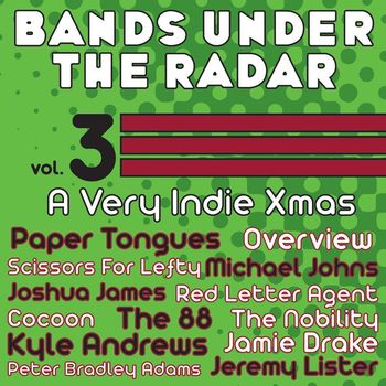 Various Artists - Bands Under the Radar, Vol. 3: A Very Indie Xmas