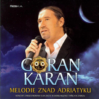 Goran Karan - Melodie znad Adriatyku