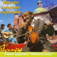 Romano Drom - Melodie i piosenki cyganskie 1