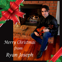 Ryan Joseph - Merry Christmas from Ryan Joseph