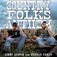 Lenny Cooper - Country Folks Anthem