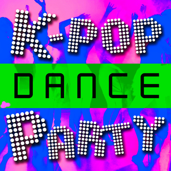 Korean Pop Express - K-Pop Dance Party
