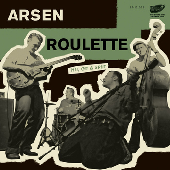 Arsen Roulette - Hit, Git & Split