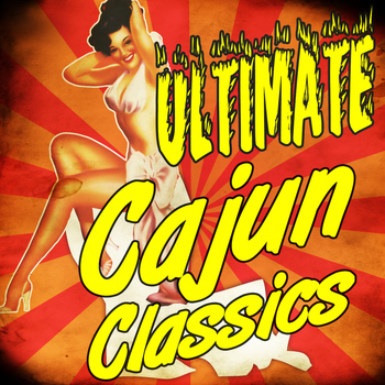 Various Artists - Ultimate Cajun Classics