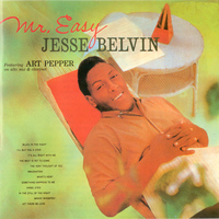 Jesse Belvin - Mr. Easy (with Orchestra Arranged and Conducted by Marty Paich) [feat. Art Pepper]