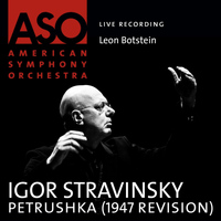 American Symphony Orchestra - Stravinsky: Petrushka (1947 Revision)