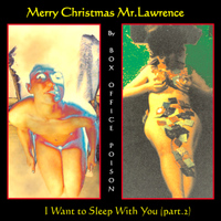 Box Office Poison - Merry Christmas Mr.Lawrence / I Want to Sleep with You, Pt. 2