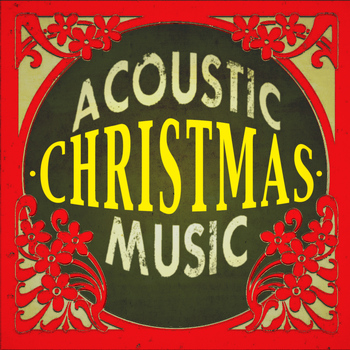 Various Artists - Acoustic Christmas Music