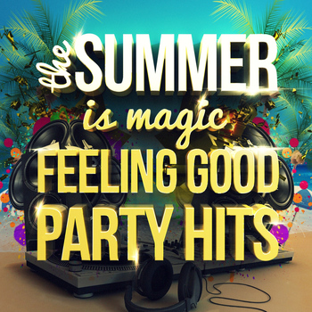 Various Artists - The Summer Is Magic - Feeling Good Party Hits