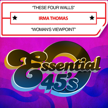 Irma Thomas - These Four Walls / Woman's Viewpoint (Digital 45)