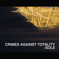 Sole - Crimes Against Totality