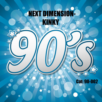 Next Dimension - Kinky