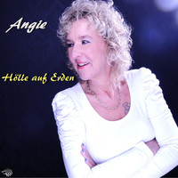 Angie - Hölle Auf Erden