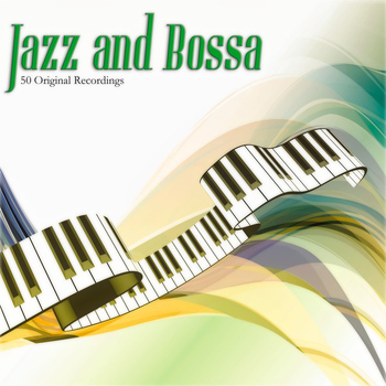 Various Artists - Jazz and Bossa (50 Original Recordings)