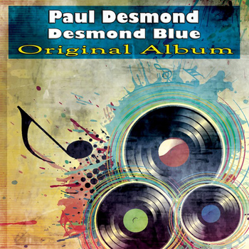 Paul Desmond - Desmond Blue (Original Album)