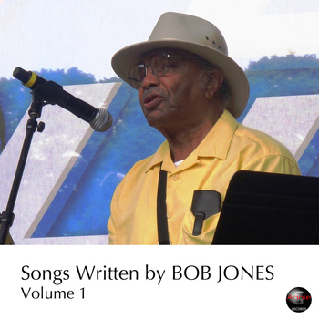 Various Artists - Songs Written by Bob Jones Vol. 1