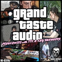 Freakensis - Grand Taste Audio