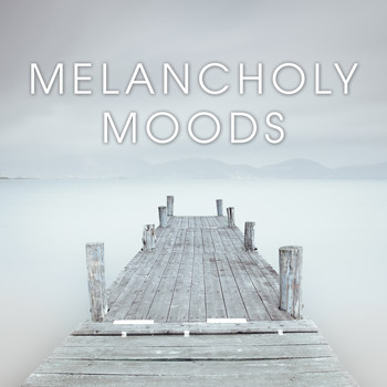 Various Artists - Melancholy Moods